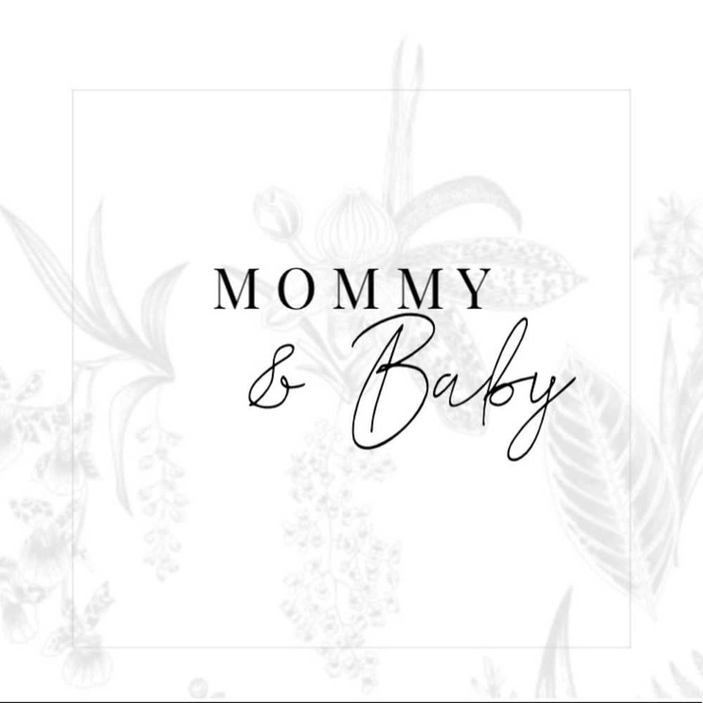 Mommy and Baby
